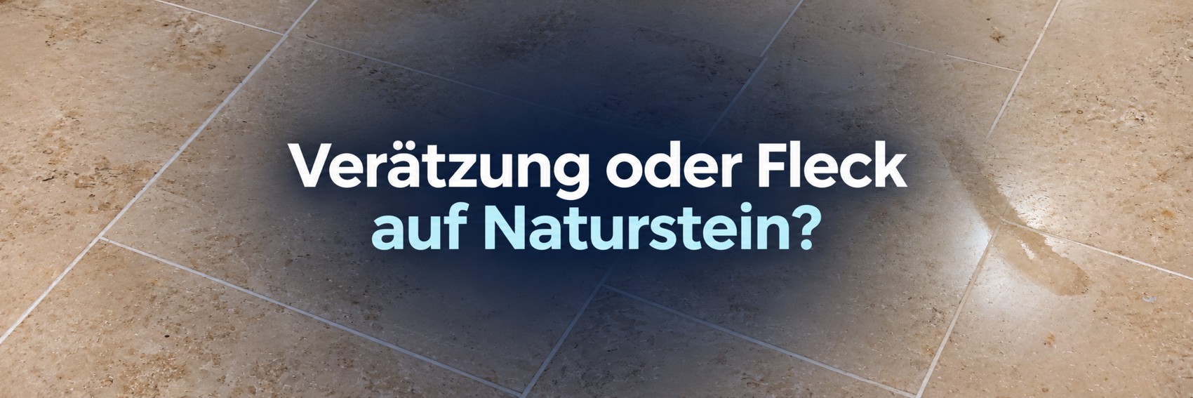 Verätzungen und Flecken auf Steinoberflächen